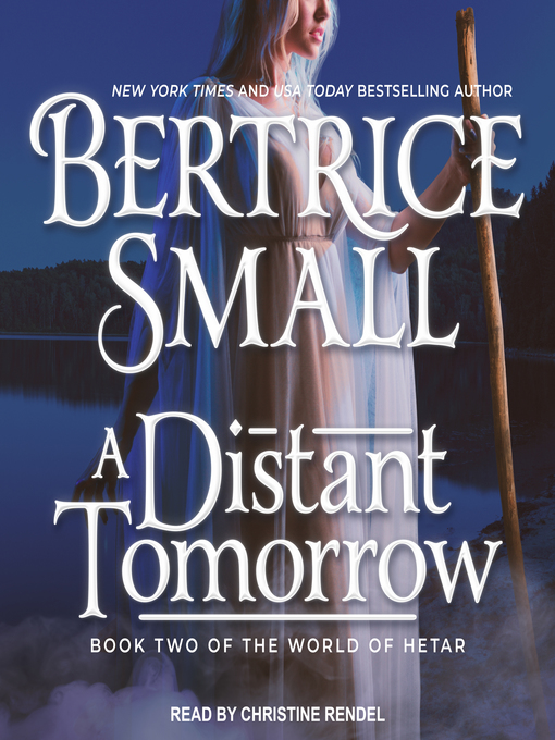 Title details for A Distant Tomorrow by Bertrice Small - Wait list